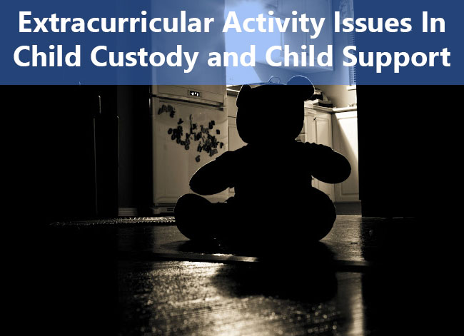 Extracurricular Activities Child Custody